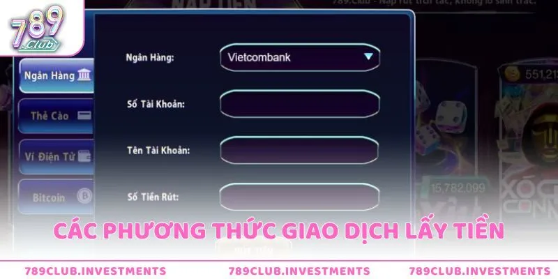 Các phương thức giao dịch lấy tiền từ nền tảng cung cấp