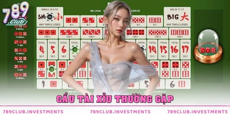 Bật Mí Cầu Tài Xỉu Thường Gặp Và Cách Soi Chuẩn Xác