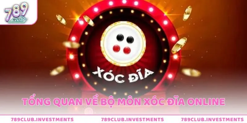 Xóc đĩa online với những thông tin tổng quát
