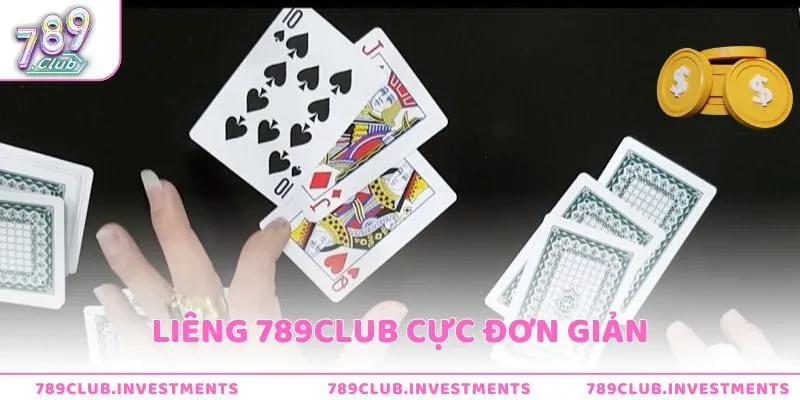 Liêng 789Club cực đơn giản