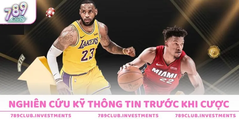 Nghiên cứu kỹ thông tin trước khi tham gia đặt cược