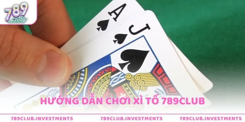 Khám phá về cách chơi xì tố 789club chi tiết